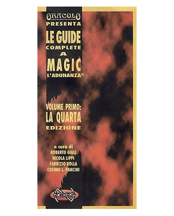 Oracolo presenta:le guide complete a Magic l'adunanza vol.1 ed.Nexus FU13