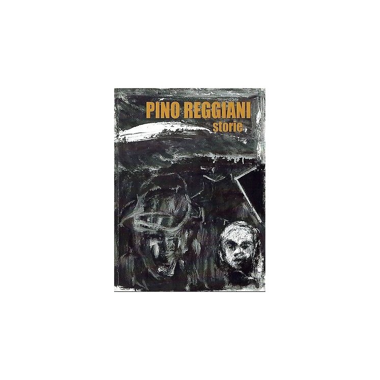 Pino Reggiani:storie ed.Fond.Museo Crocetti FF02  5,20€