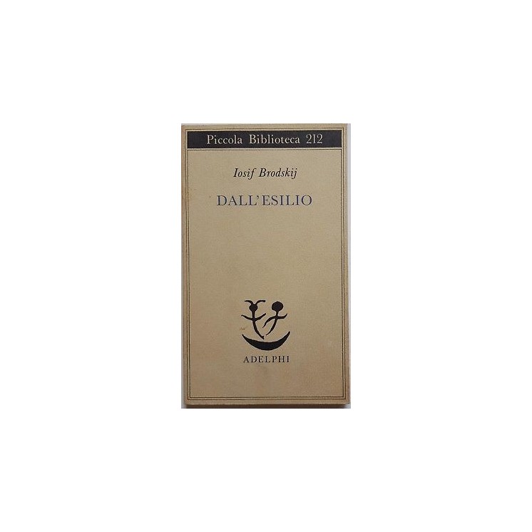 Iosif Brodskij: Dall'esilio ed. Adelphi 1988 A94  4,20€