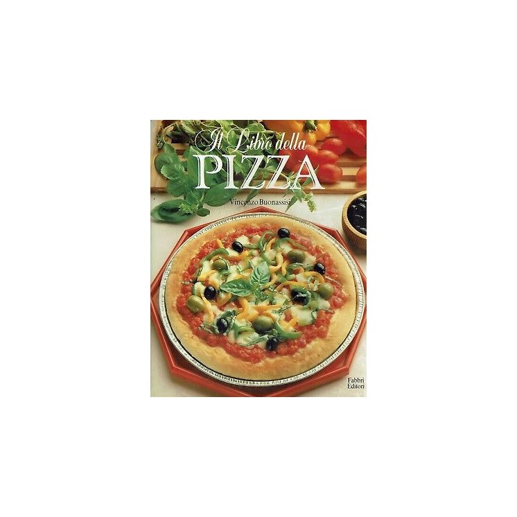 V.Buonassisi:il libro della PIZZA ed.Fabbri FF07  10,20€