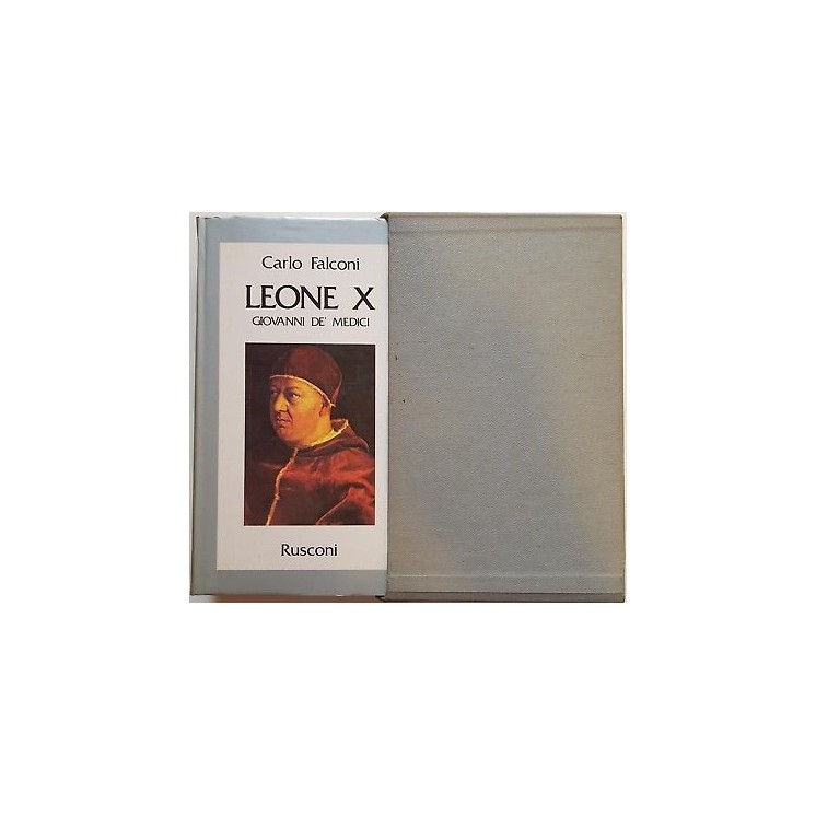 Carlo Falconi: Leone X Giovanni de' Medici CON COFANETTO ed. Ruscon...
