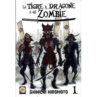 La tigre il dragone e gli zombie 1 di Hiromoto ed. GOEN SCONTO 50% ...
