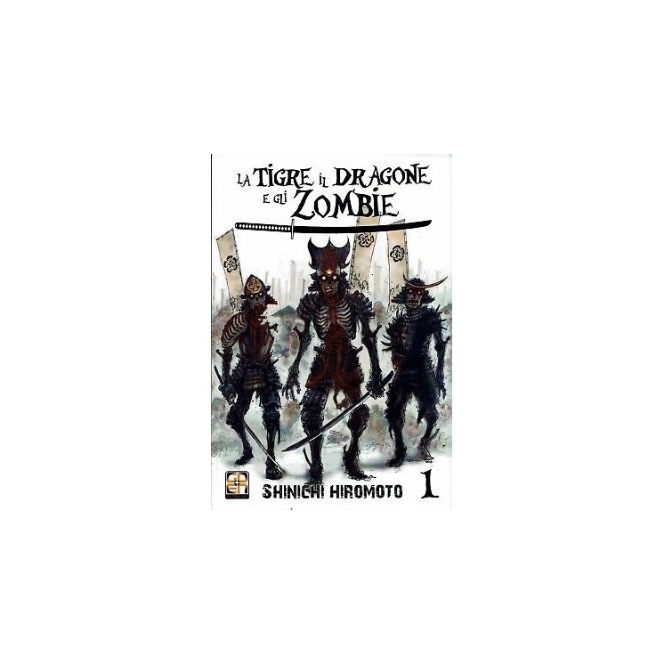 La tigre il dragone e gli zombie 1 di Hiromoto ed. GOEN SCONTO 50% ...