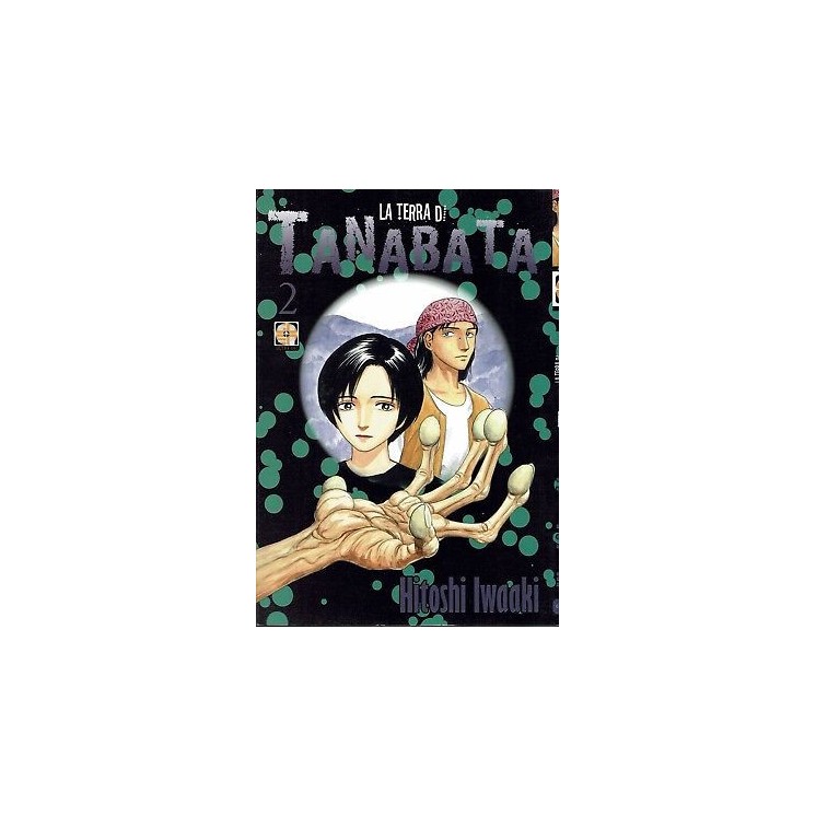 la terra di Tanabata 2 di Iwaaki ed.Goen NUOVO SCONTO 50% 3,00€