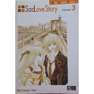 Sad Love Story 3 di Shin Ji Sang, Geo SCONTO 50% ed. FlashBook 2,95€