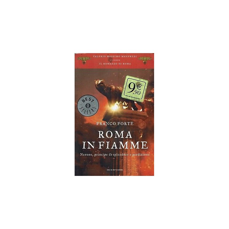 Franco Forte:Roma in fiamme Nerone principe ed.Oscar Mondadori scon...