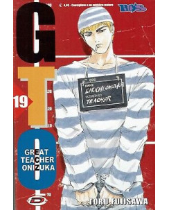 GTO Great Teacher Onizuka n. 19 di Toru Fujisawa - ed. Dynit