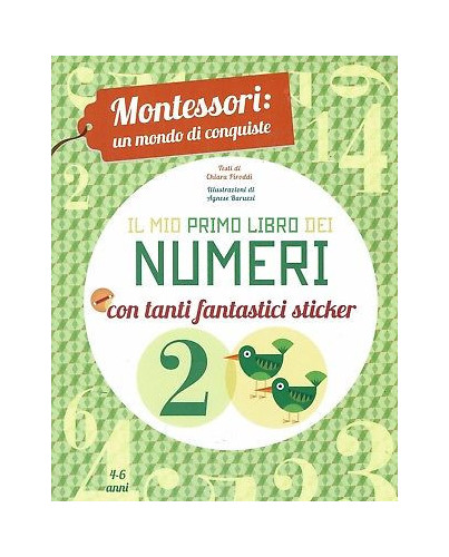 Il mio primo libro dei numeri. Montessori: un mondo di conquiste