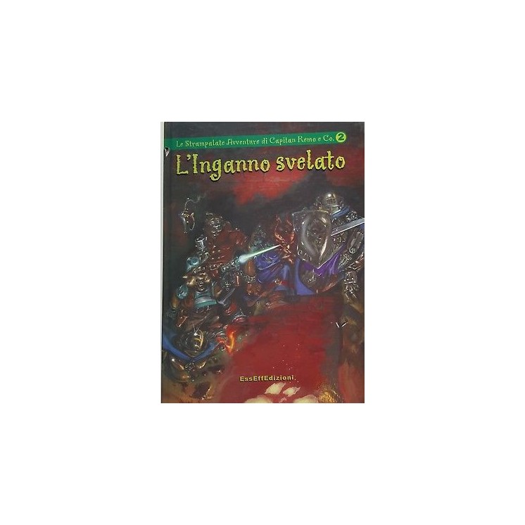 L'inganno svelato 2 di Quattrocchi, Ferron SCONTO 50% ed. EssEffe F...