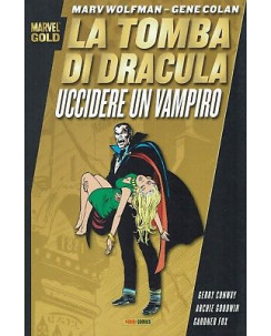 Marvel Gold:la tomba di Dracula uccidere un vamp ed.Panini NUOVO FU11