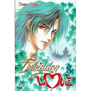 Forbidden Love di Tomu Ohme N. 8 ed.GP Sconto 40% 2,65€