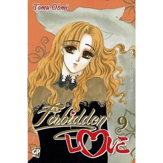 Forbidden Love di Tomu Ohme N. 9 ed.GP Sconto 40% 2,65€