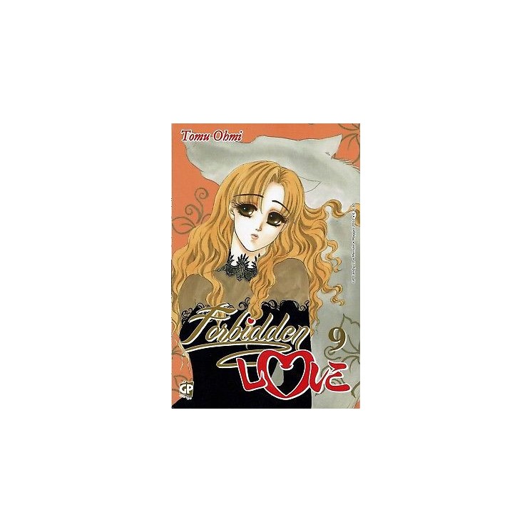 Forbidden Love di Tomu Ohme N. 9 ed.GP Sconto 40% 2,65€