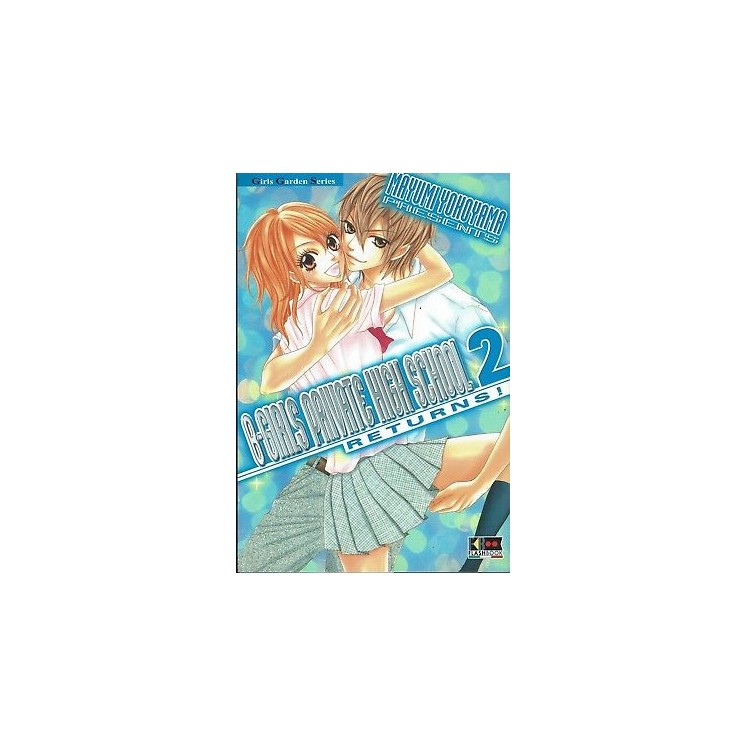 B-Girls Private High School RETURNS n. 2 di M.Yokoyama SCONTO 50% e...