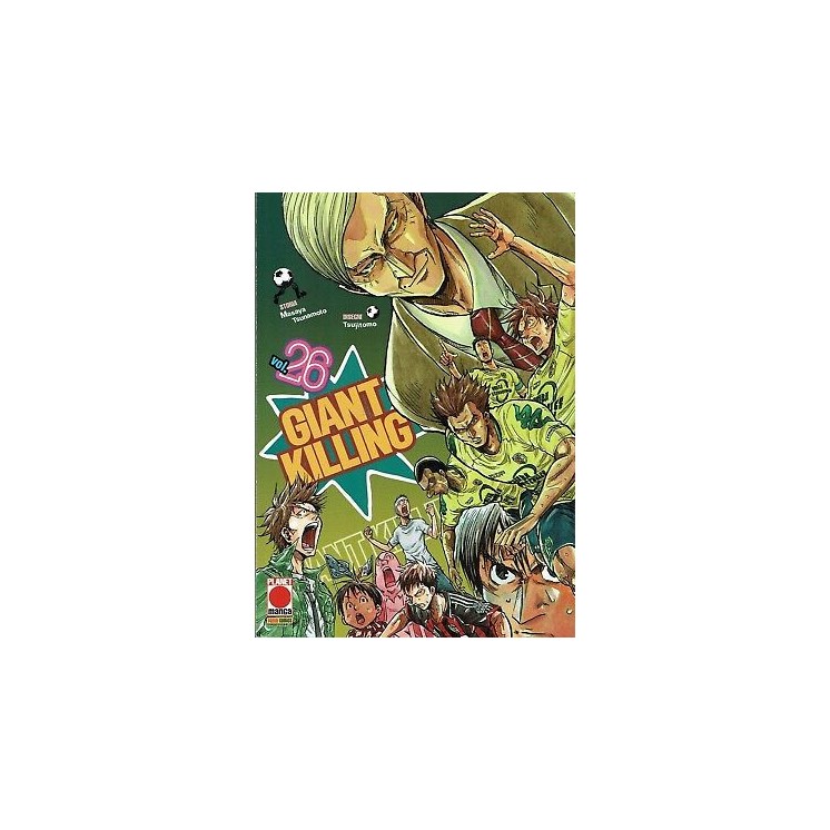 Giant Killing 26 di Tsunamoto ed.Panini NUOVO sconto 50% 2,75€