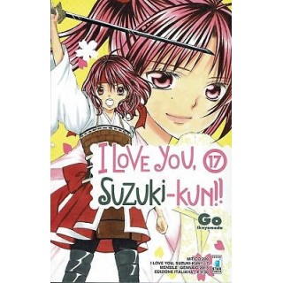 I LOVE you SUZUKI KUN 17 ed.Star Comics NUOVO sconto 40% 2,58€