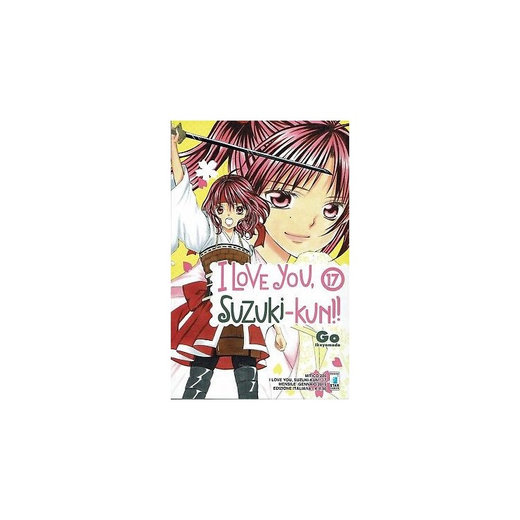 I LOVE you SUZUKI KUN 17 ed.Star Comics NUOVO sconto 40% 2,58€