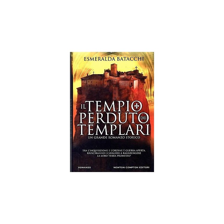 E.Batacchi:il tempio perduto dei templari ed.Newton NUOVO sconto 50% B35