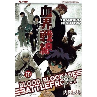 Blood Blockade Battlefront 10 di Y.Nightow ed J-pop sconto 50% 3,50€