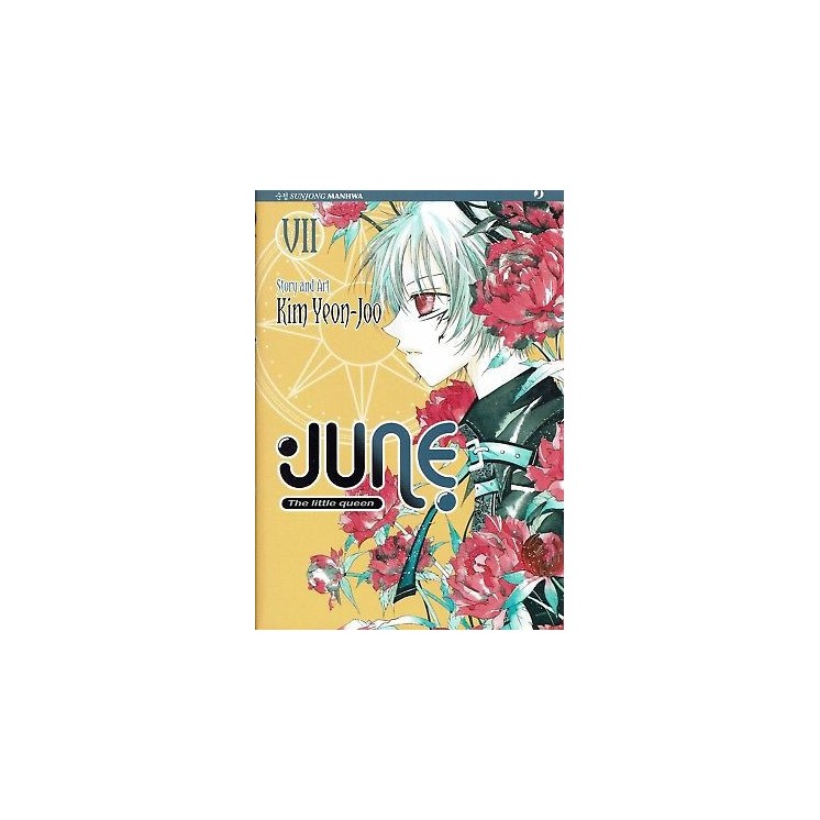 June The Little Queen n. 7 di Kim Yeon-Joo SCONTO 50% NUOVO ed. J P...
