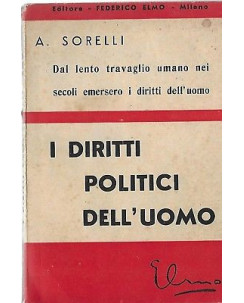 A. Sorelli: I Diritti Politici dell'Uomo ed. Federico Elmo 1945 A19