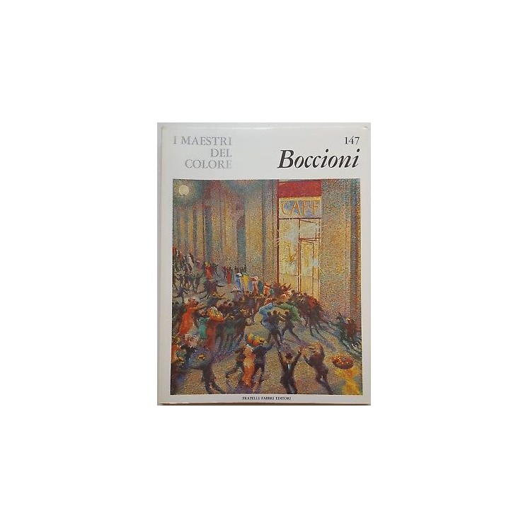 i Maestri del Colore 147: BOCCIONI ed. Fratelli Fabbri Editore FF15...