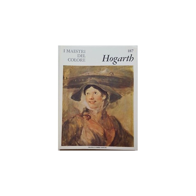 i Maestri del Colore 187: HOGARTH ed. Fratelli Fabbri Editore FF15 ...
