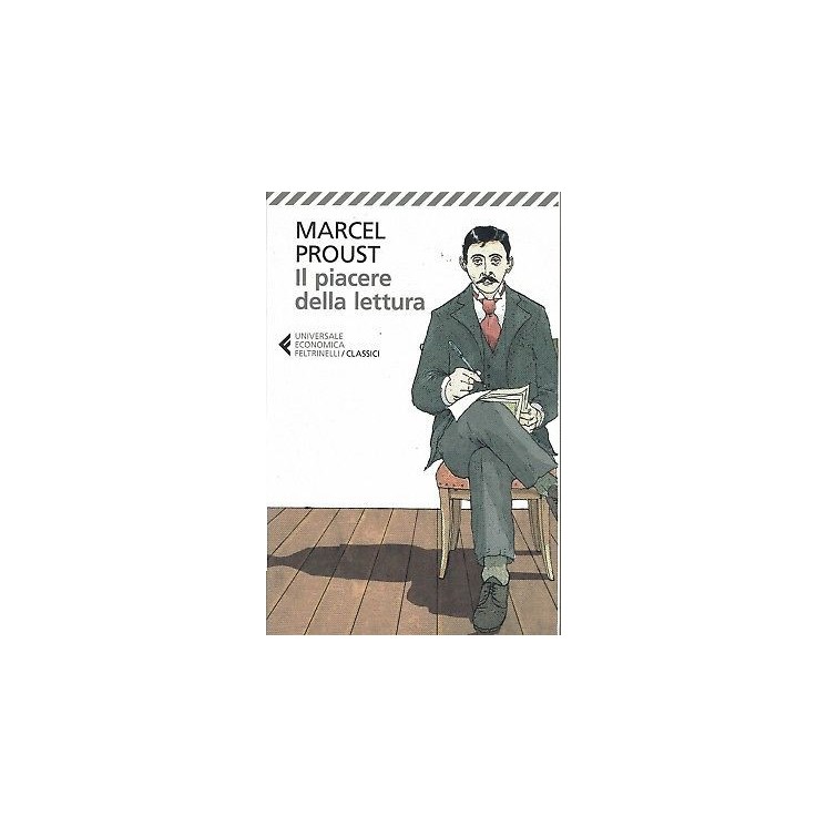 Marcel Proust:il piacere della letteratura ed.Feltrinelli NUOVO sconto 50% B14