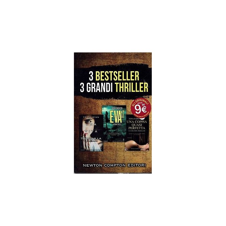 Eva17,vita tranquilla,coppia quasi perfetta 3 thriller ed.Newton NUOVO -50% B15