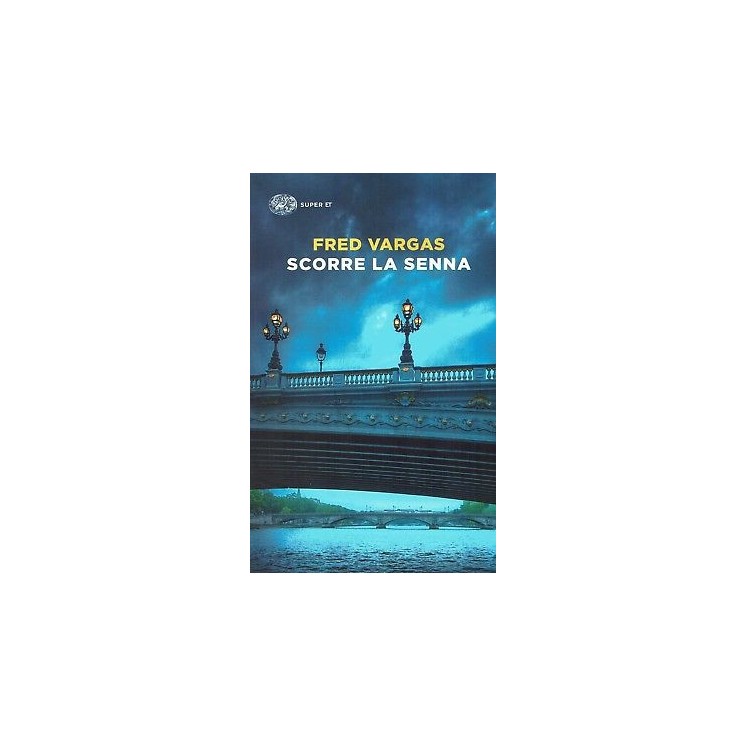 Fred Vergas:scorre la Senna ed.Einaudi NUOVO sconto 50% B39