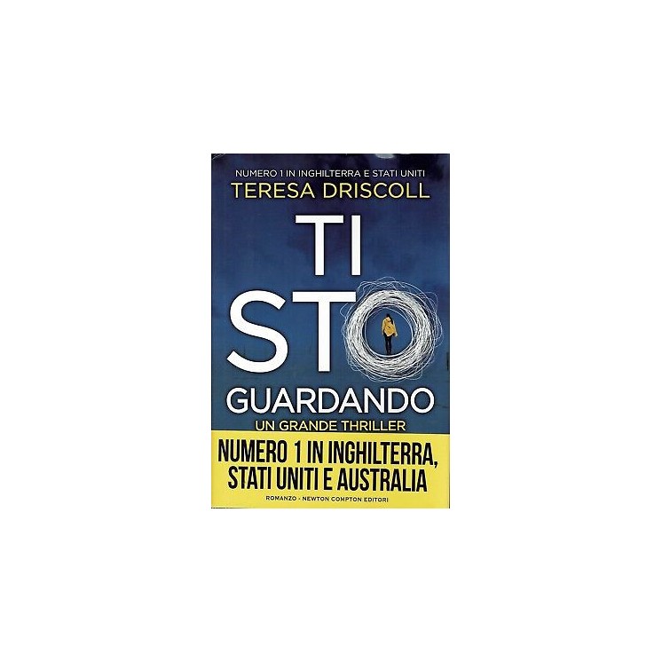 T.Dsriscoll:ti sto guardando ed.Newton NUOVO sconto 60% B16