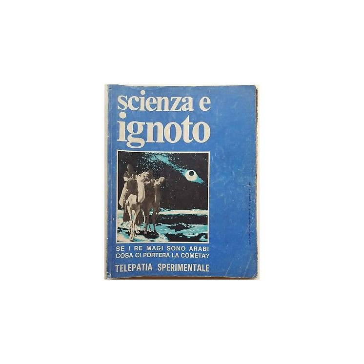 Scienza e ignoto Anno 3 n 1 gen 1974 Telepatia sperimentale, Polter...