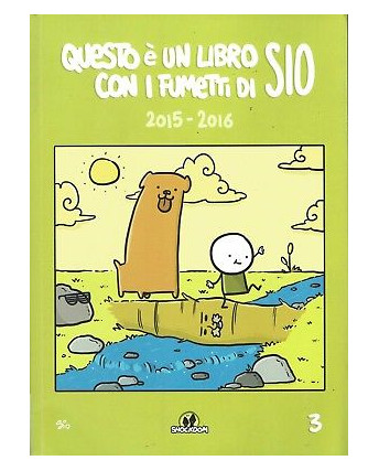 Questo è un libro con i fumetti di SIO 2015/16 vol.3 ed.Shockdom sconto 50% FU12