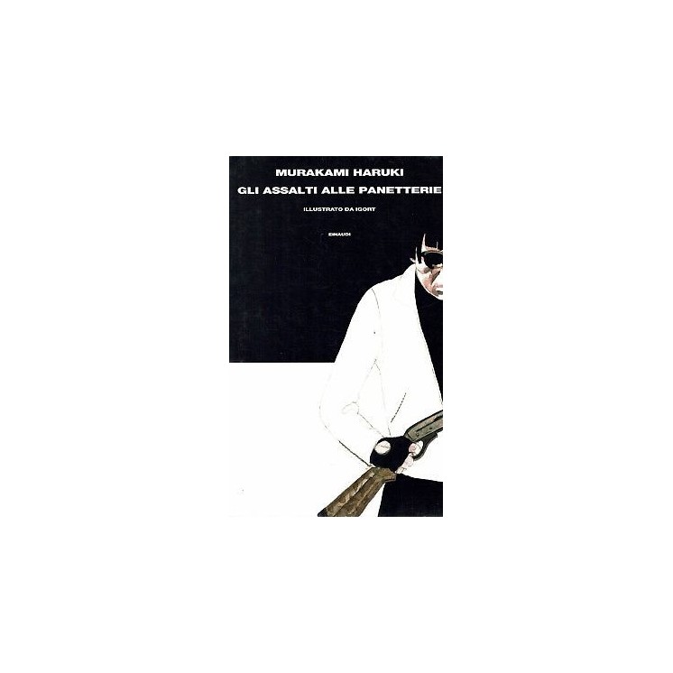 M. Haruki : gli assalti alle panetterie illustr. Igort ed. Einaudi NUOVO B39