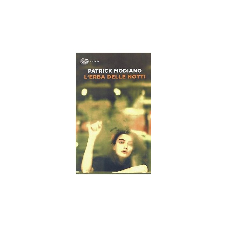 Patric Modiano:l'erba delle notti ed.Einaudi NUOVO sconto 50% B39