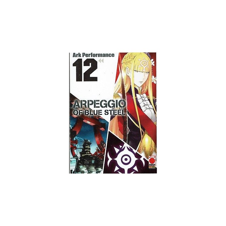 Arpeggio of Blue Steel 12 ed.Planet Manga SCONTO 50%
