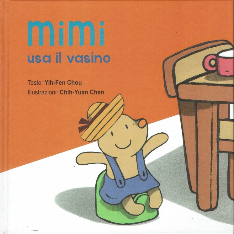 Yih-Fen Chou, Chih-Yuan Chen:Mimi usa il vasino ed.Picarona NUOVO sconto 50%FF21