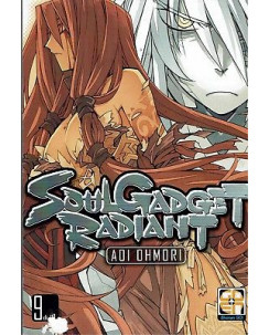 Soul Gadget Radiant 9 di A.Ohmori ed.Goen sconto 50%