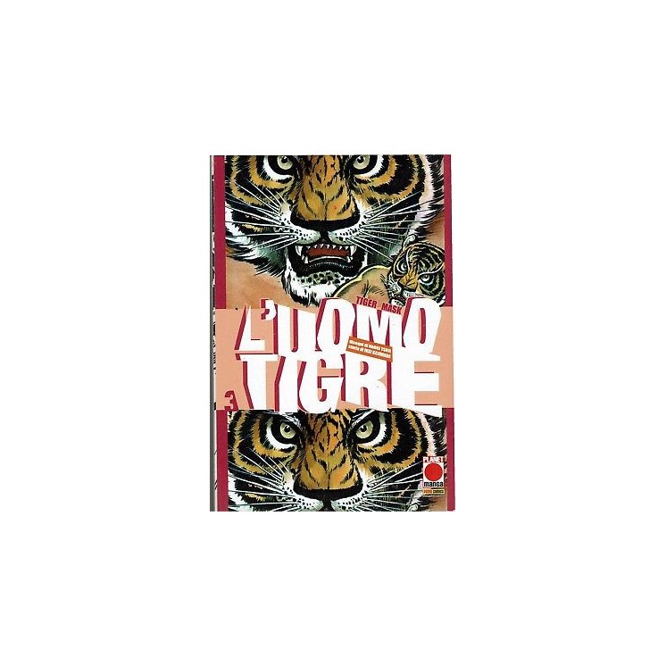 L'Uomo Tigre 3 di Kajiwara ed.Panini sconto 50%