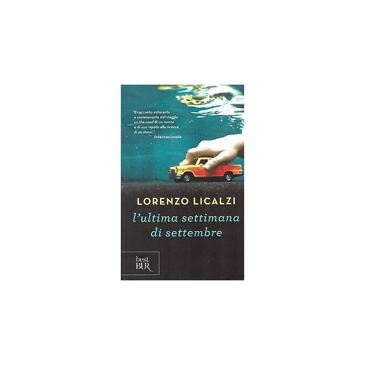 Lorenzo Licalzi:l'ultima settimana di settembre ed.Bur NUOVO sconto 50% B45