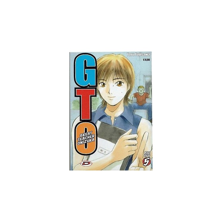 BIG GTO Great Teacher Onizuka n. 5 di Toru Fujisawa - ed. Dynit