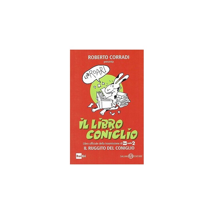 Roberto Corradi: Il Libro Coniglio ed. Salani NUOVO SCONTO 50% B07 ...