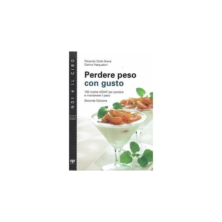 Dalle Grave:perdere perso con gusto ed.Positive NUOVO sconto 50% B46
