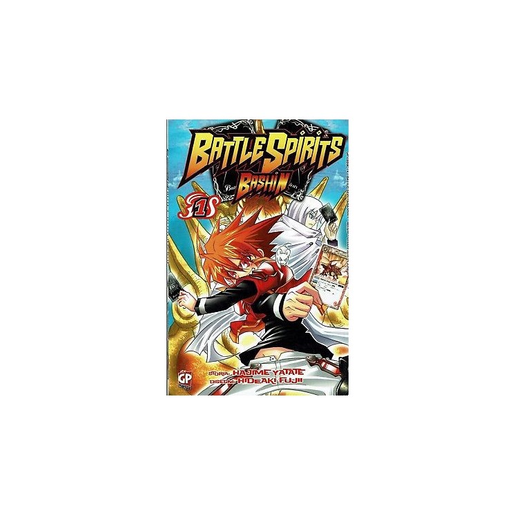 Battle Spirits Bashin 1 di Yatate Togawa ed. GP NUOVO