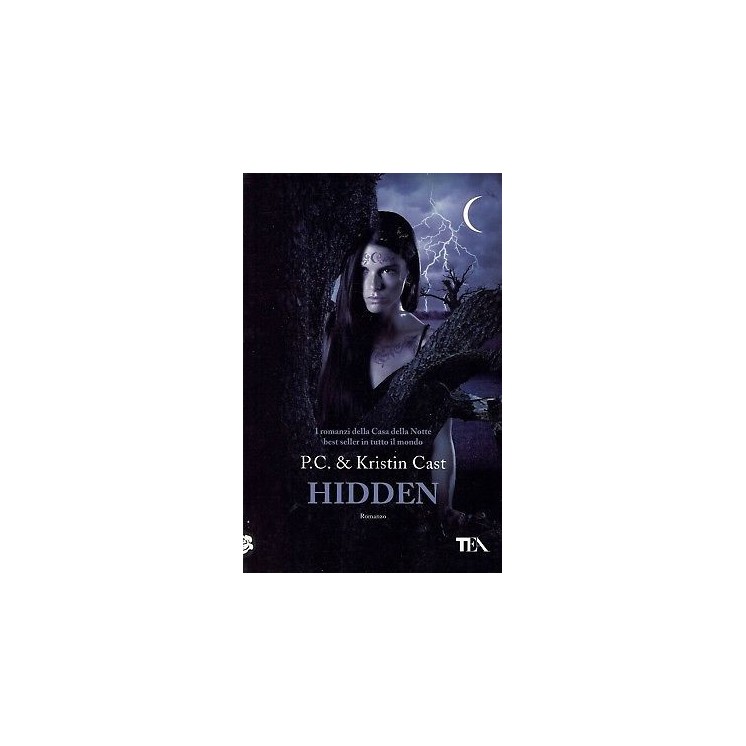 P.C. e K.Cast:Hidden ed.TEA NUOVO sconto 50% B09  5,00€