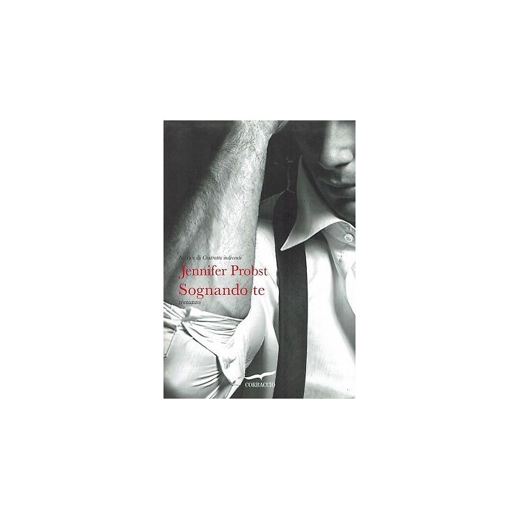 Jennifer Probst:sognando te ed.Corbaccio NUOVO sconto 50% B09  6,45€