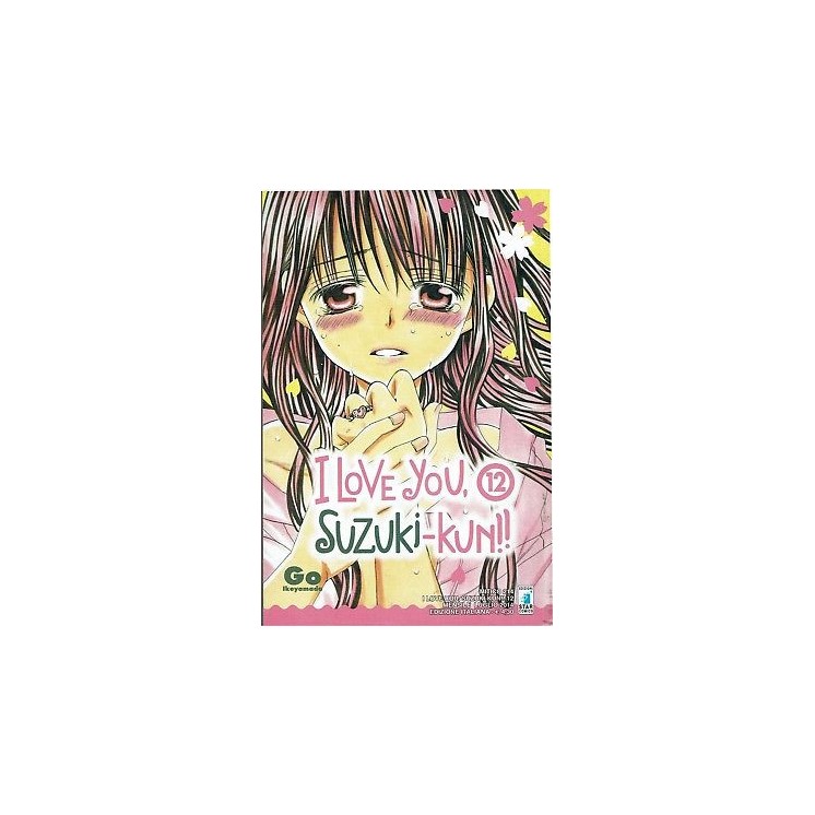I LOVE you SUZUKI KUN 12 ed.Star Comics NUOVO sconto 40%