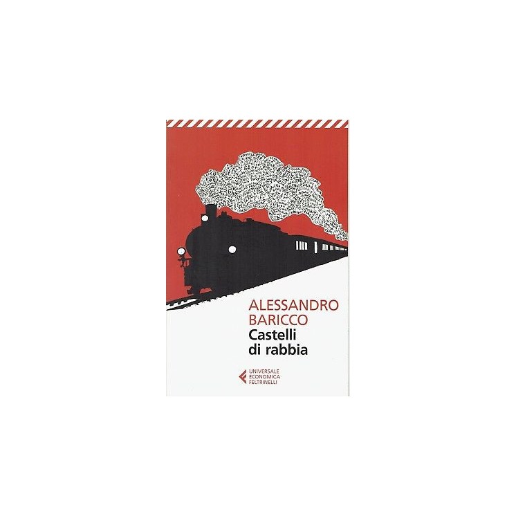Alessandro Baricco:castelli di rabbia ed.Feltrinelli NUOVO sconto 50% B09