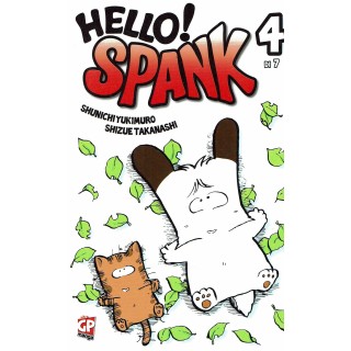 HELLO! SPANK n. 4 di Yukimuro e Takanashi ed. GP