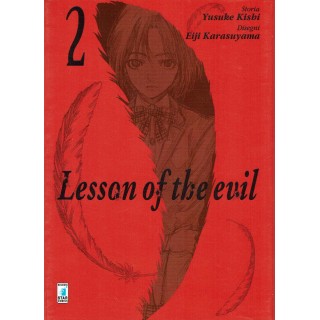 Lesson of the evil n.2 di Yusuke Kishi e Karasuyama ed.STAR COMICS